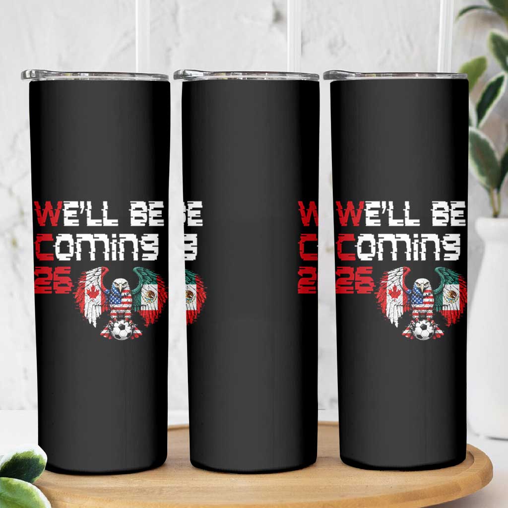 Glitched North America Eagle Soccer Skinny Tumbler We Will Be Coming 26
