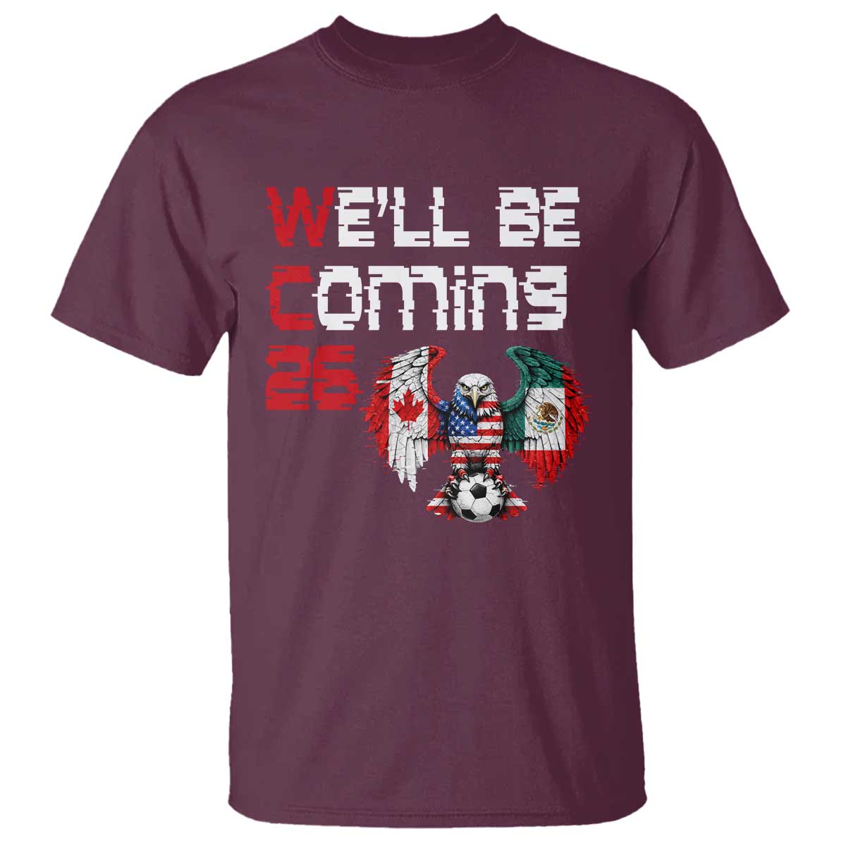 Glitched North America Eagle Soccer T Shirt We Will Be Coming 26