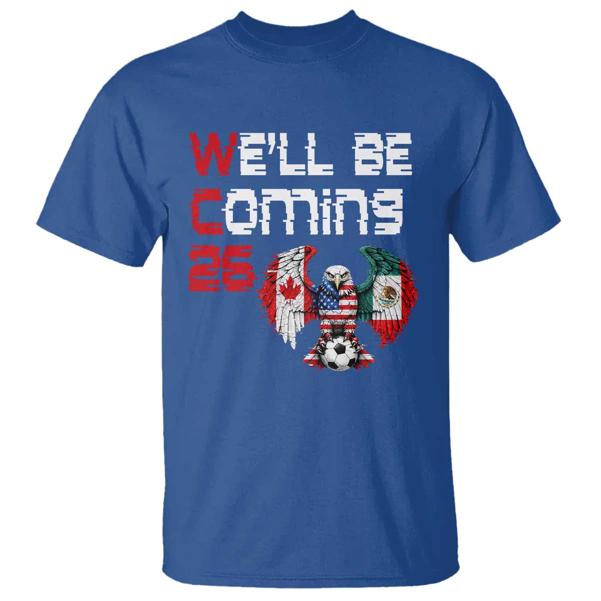 Glitched North America Eagle Soccer T Shirt We Will Be Coming 26