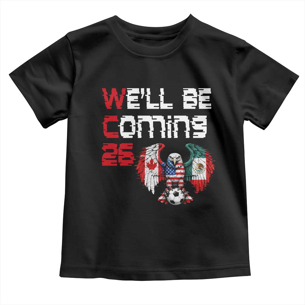 Glitched North America Eagle Soccer Toddler T Shirt We Will Be Coming 26