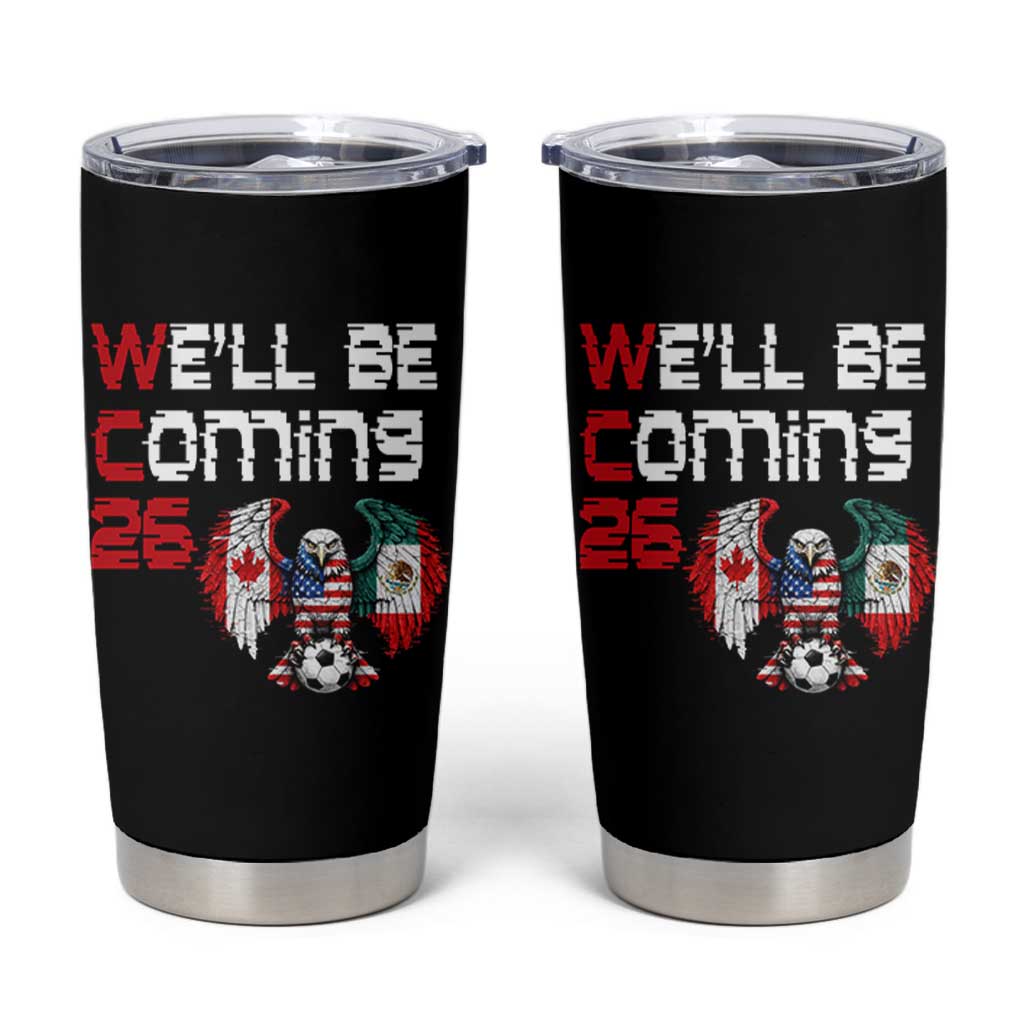 Glitched North America Eagle Soccer Tumbler Cup We Will Be Coming 26