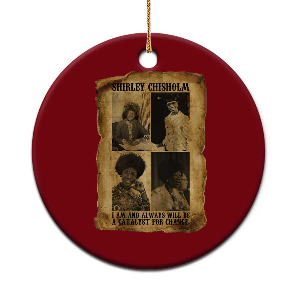 Shirley Chisholm Catalyst For Change Quote Ceramic Ornament Womens History Month