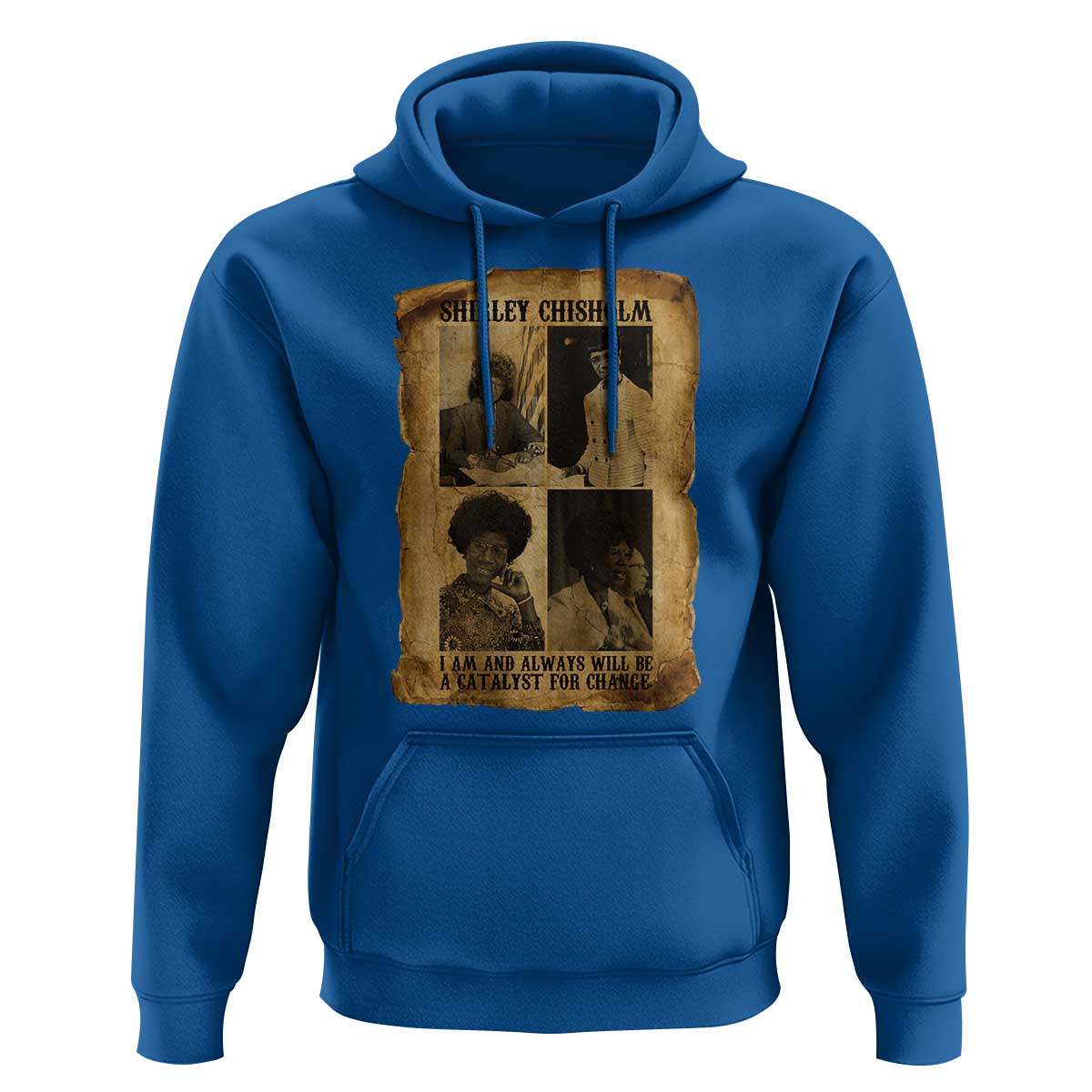 Shirley Chisholm Catalyst For Change Quote Hoodie Womens History Month