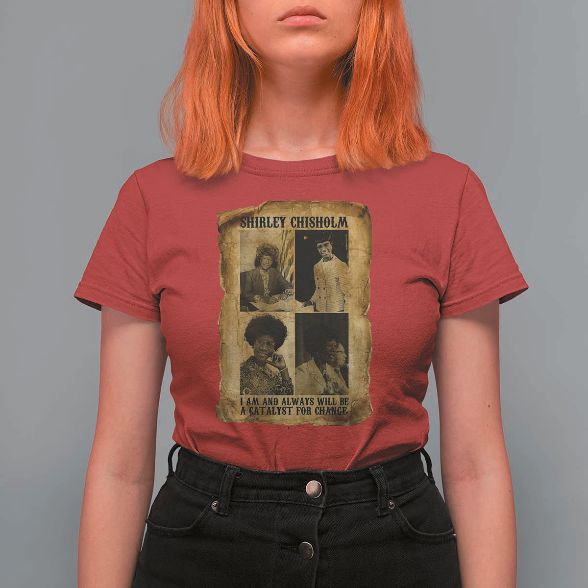 Shirley Chisholm Catalyst For Change Quote T Shirt For Women Womens History Month