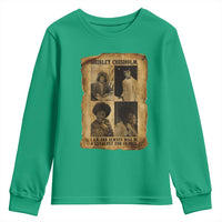 Shirley Chisholm Catalyst For Change Quote Youth Sweatshirt Womens History Month