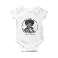 Shirley Chisholm Quote Baby Onesie Service Is The Rent You Pay