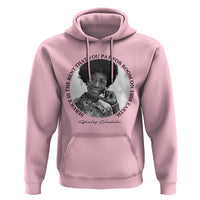Shirley Chisholm Quote Hoodie Service Is The Rent You Pay