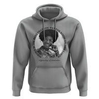 Shirley Chisholm Quote Hoodie Service Is The Rent You Pay
