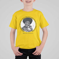 Shirley Chisholm Quote T Shirt For Kid Service Is The Rent You Pay