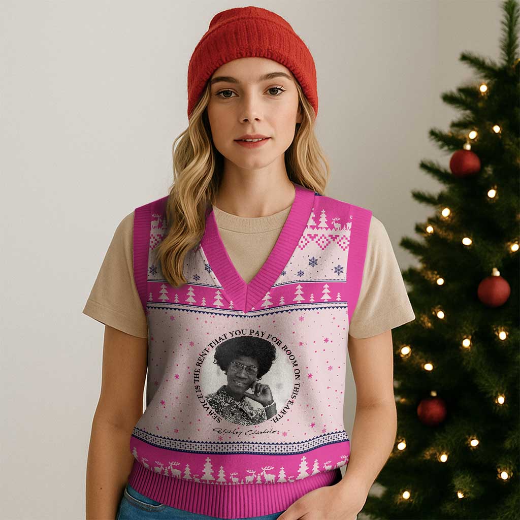 Shirley Chisholm Quote V-Neck Knit Sweater Vest Service Is The Rent You Pay