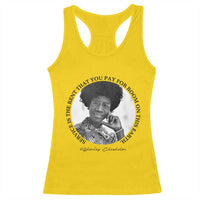 Shirley Chisholm Quote Racerback Tank Top Service Is The Rent You Pay