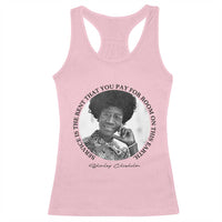 Shirley Chisholm Quote Racerback Tank Top Service Is The Rent You Pay