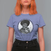 Shirley Chisholm Quote T Shirt For Women Service Is The Rent You Pay