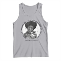 Shirley Chisholm Quote Tank Top Service Is The Rent You Pay