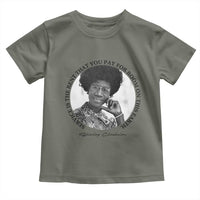 Shirley Chisholm Quote Toddler T Shirt Service Is The Rent You Pay