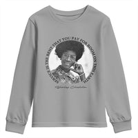 Shirley Chisholm Quote Youth Sweatshirt Service Is The Rent You Pay