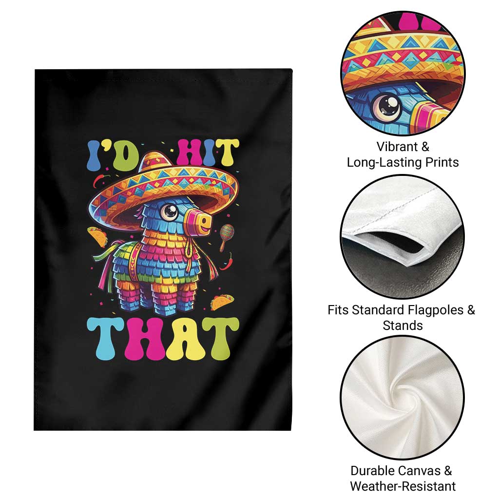 Funny Cinco De Mayo Pinata Garden Flag Id Hit That