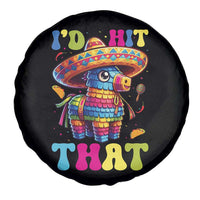 Funny Cinco De Mayo Pinata Spare Tire Cover Id Hit That