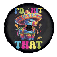 Funny Cinco De Mayo Pinata Spare Tire Cover Id Hit That