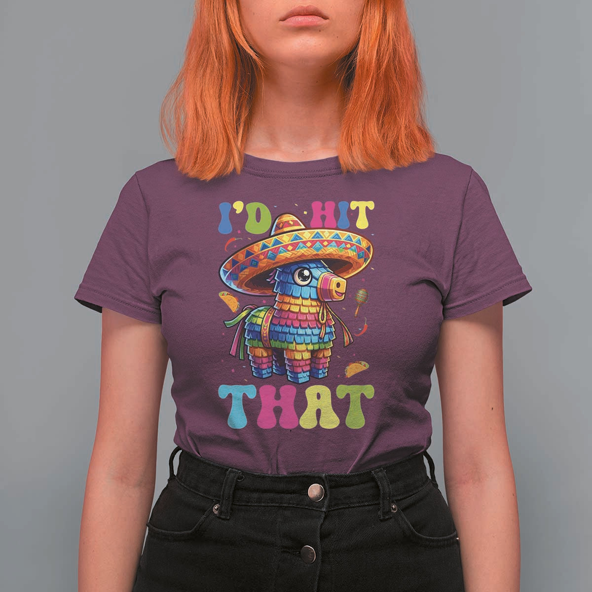 Funny Cinco De Mayo Pinata T Shirt For Women Id Hit That
