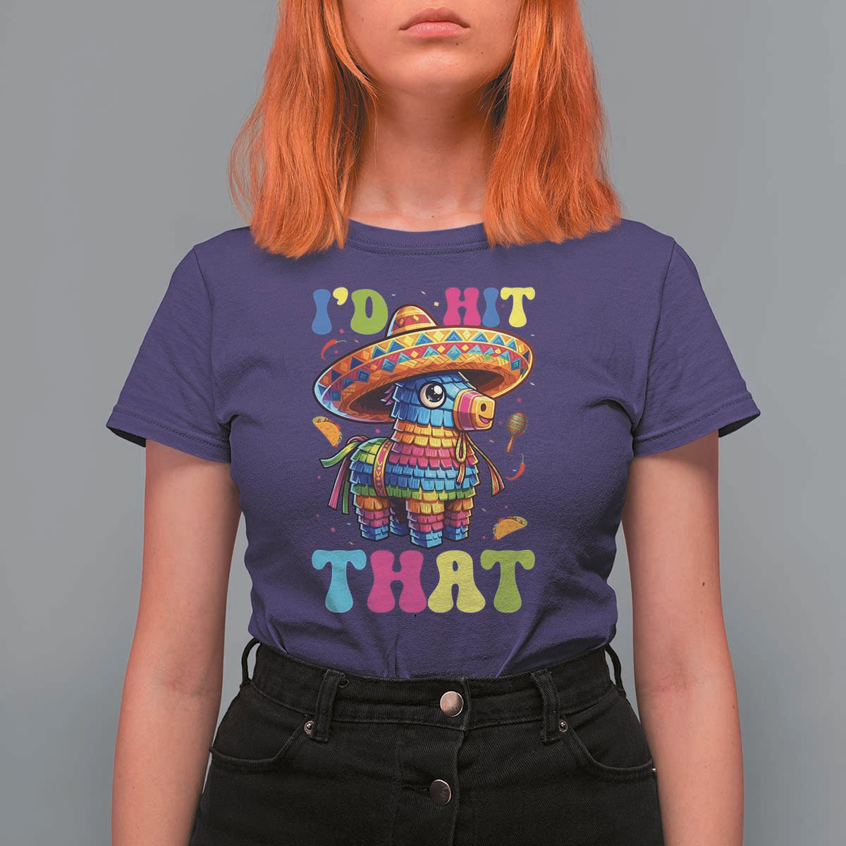 Funny Cinco De Mayo Pinata T Shirt For Women Id Hit That