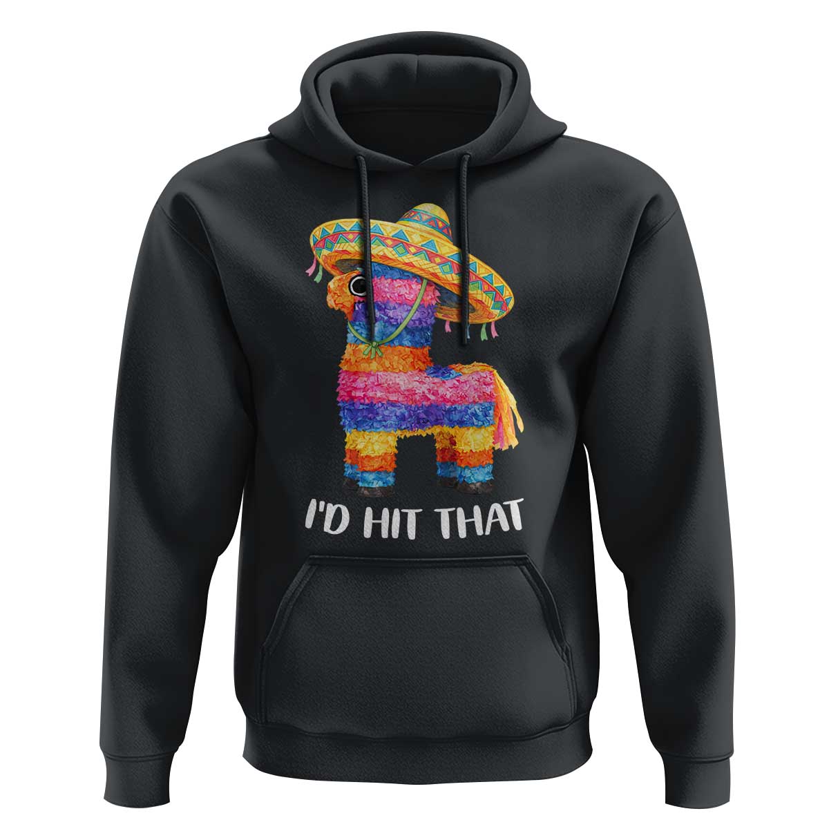 Funny Rainbow Pinata Sombrero Hoodie Id Hit That