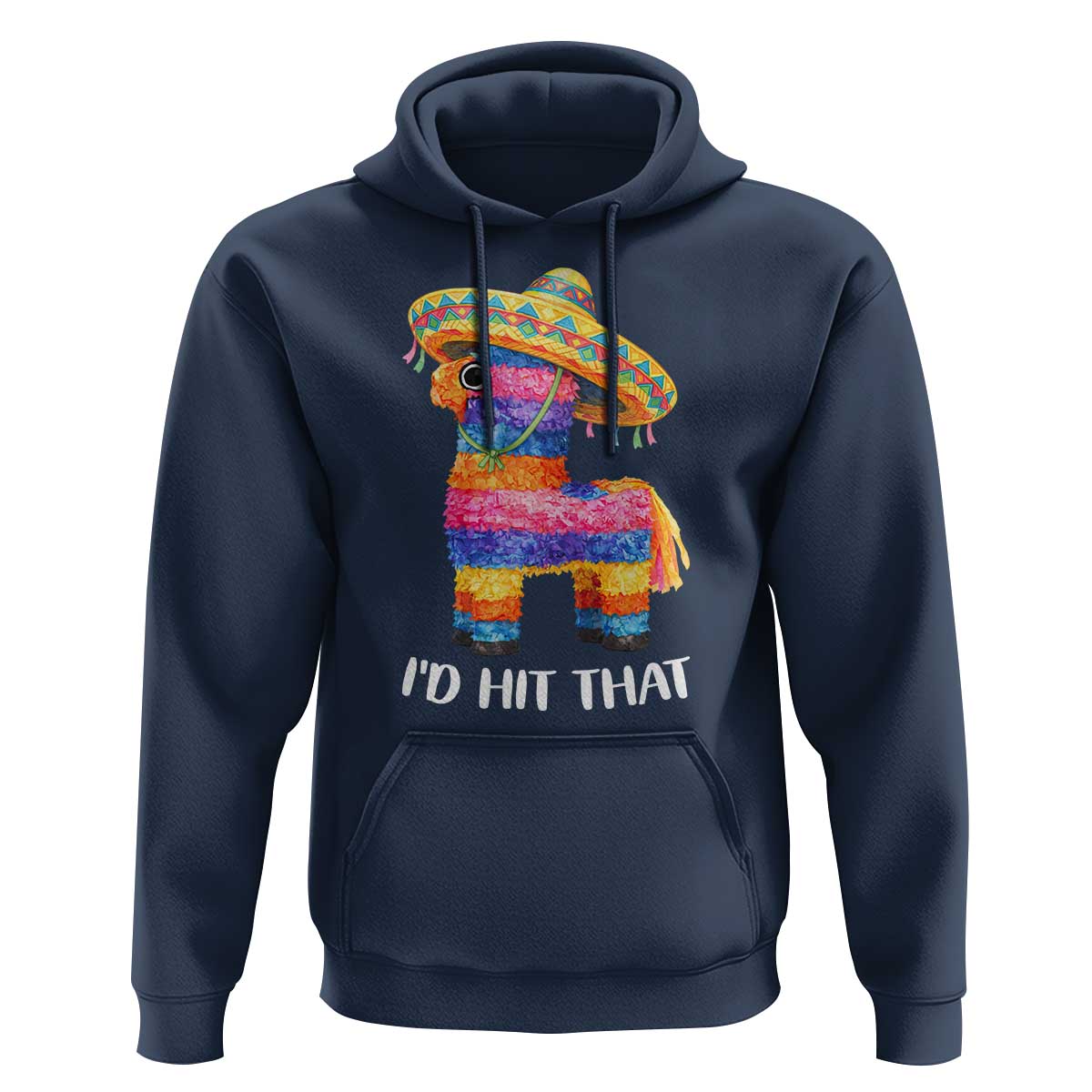 Funny Rainbow Pinata Sombrero Hoodie Id Hit That