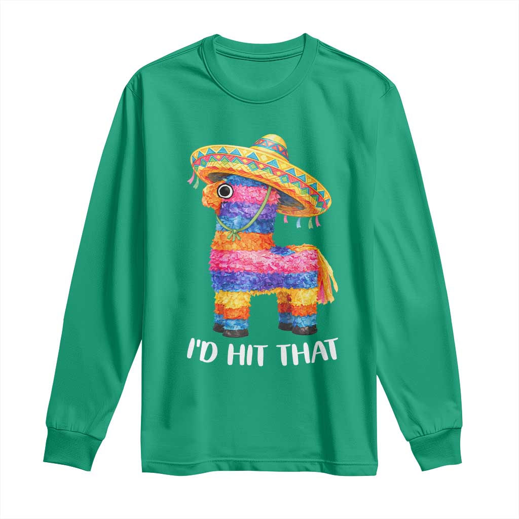 Funny Rainbow Pinata Sombrero Long Sleeve Shirt Id Hit That