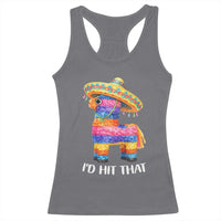 Funny Rainbow Pinata Sombrero Racerback Tank Top Id Hit That