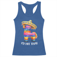 Funny Rainbow Pinata Sombrero Racerback Tank Top Id Hit That