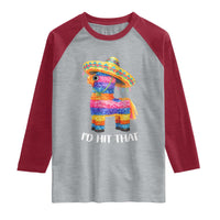 Funny Rainbow Pinata Sombrero Raglan Shirt Id Hit That