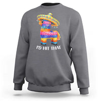 Funny Rainbow Pinata Sombrero Sweatshirt Id Hit That