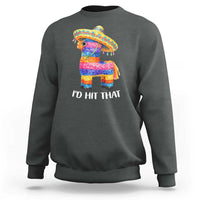 Funny Rainbow Pinata Sombrero Sweatshirt Id Hit That