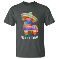 Funny Rainbow Pinata Sombrero T Shirt Id Hit That