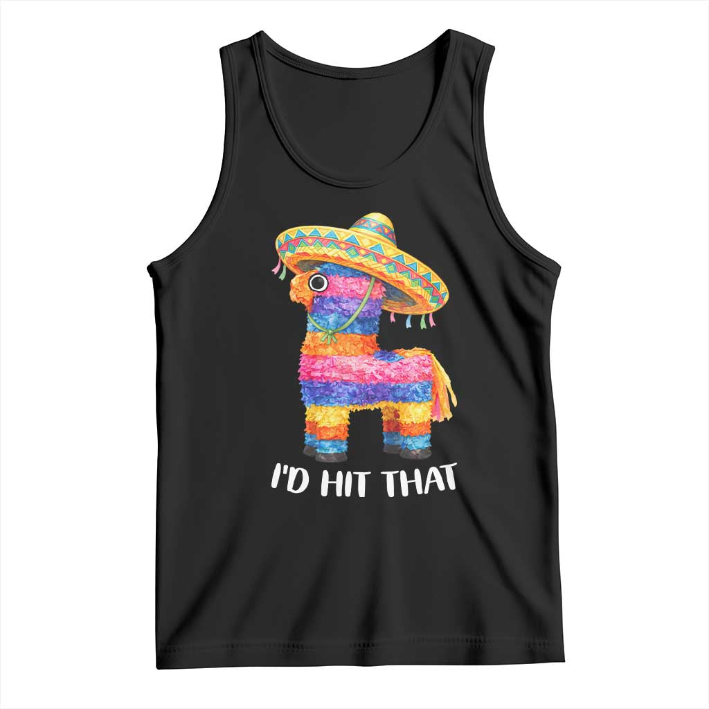 Funny Rainbow Pinata Sombrero Tank Top Id Hit That