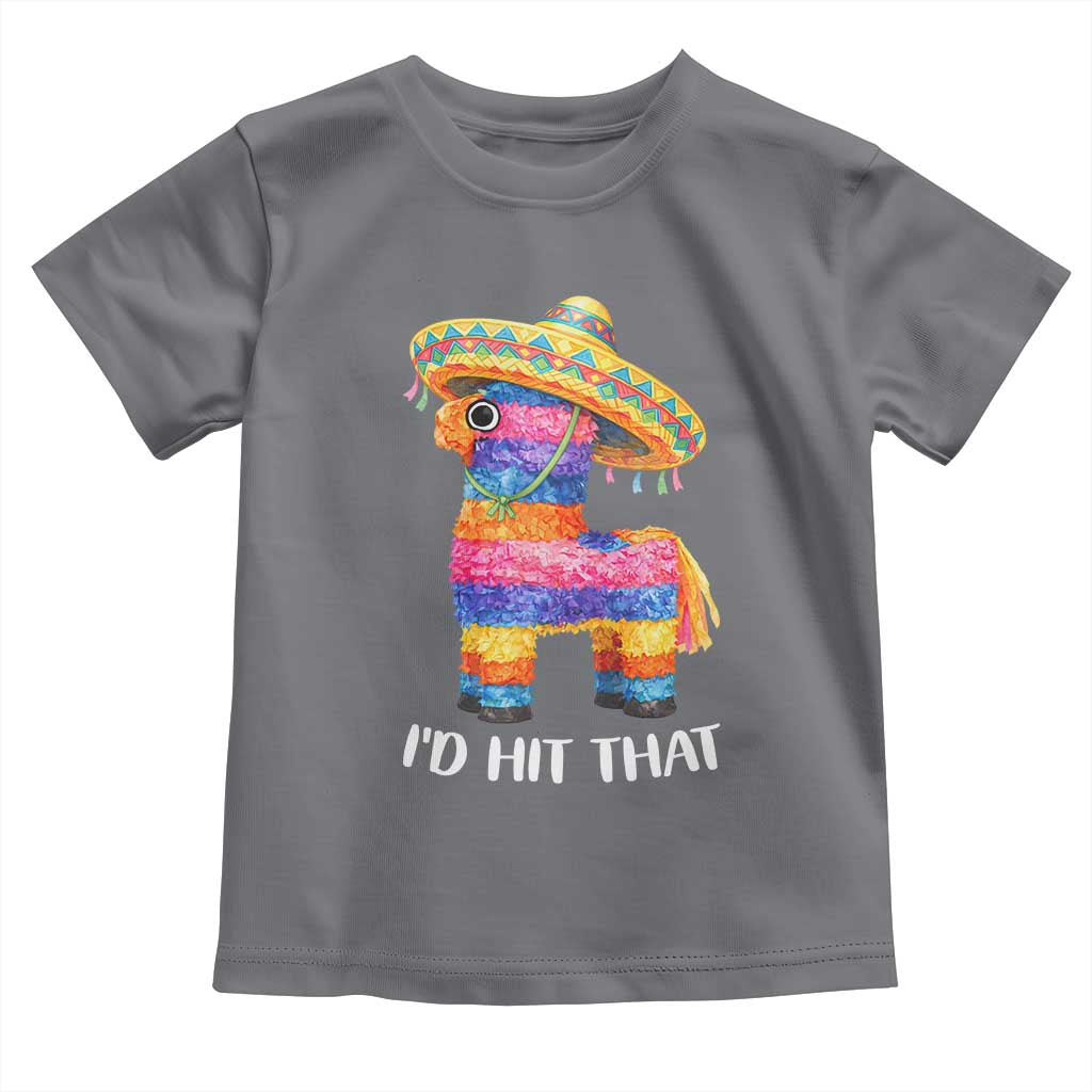 Funny Rainbow Pinata Sombrero Toddler T Shirt Id Hit That