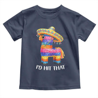 Funny Rainbow Pinata Sombrero Toddler T Shirt Id Hit That