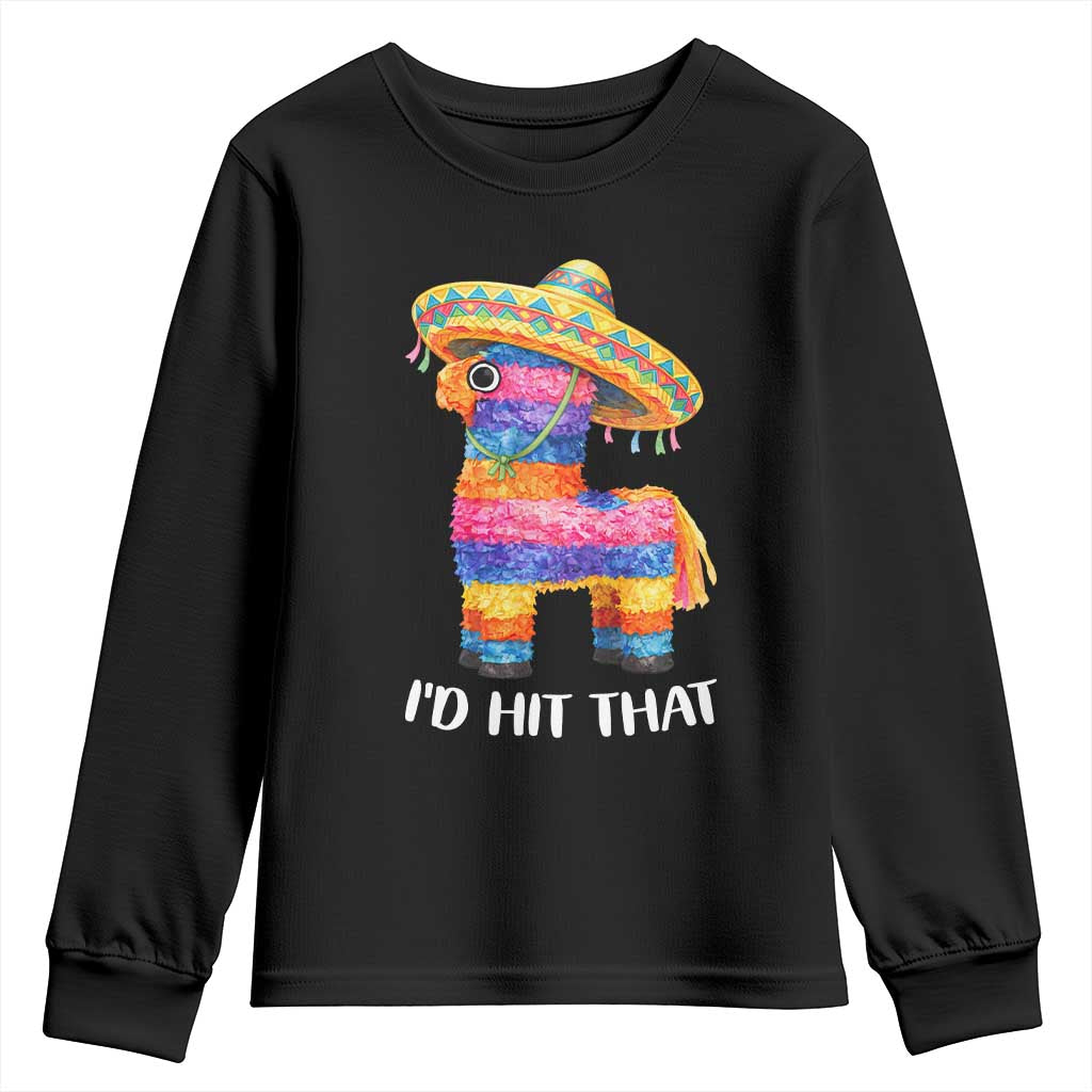 Funny Rainbow Pinata Sombrero Youth Sweatshirt Id Hit That