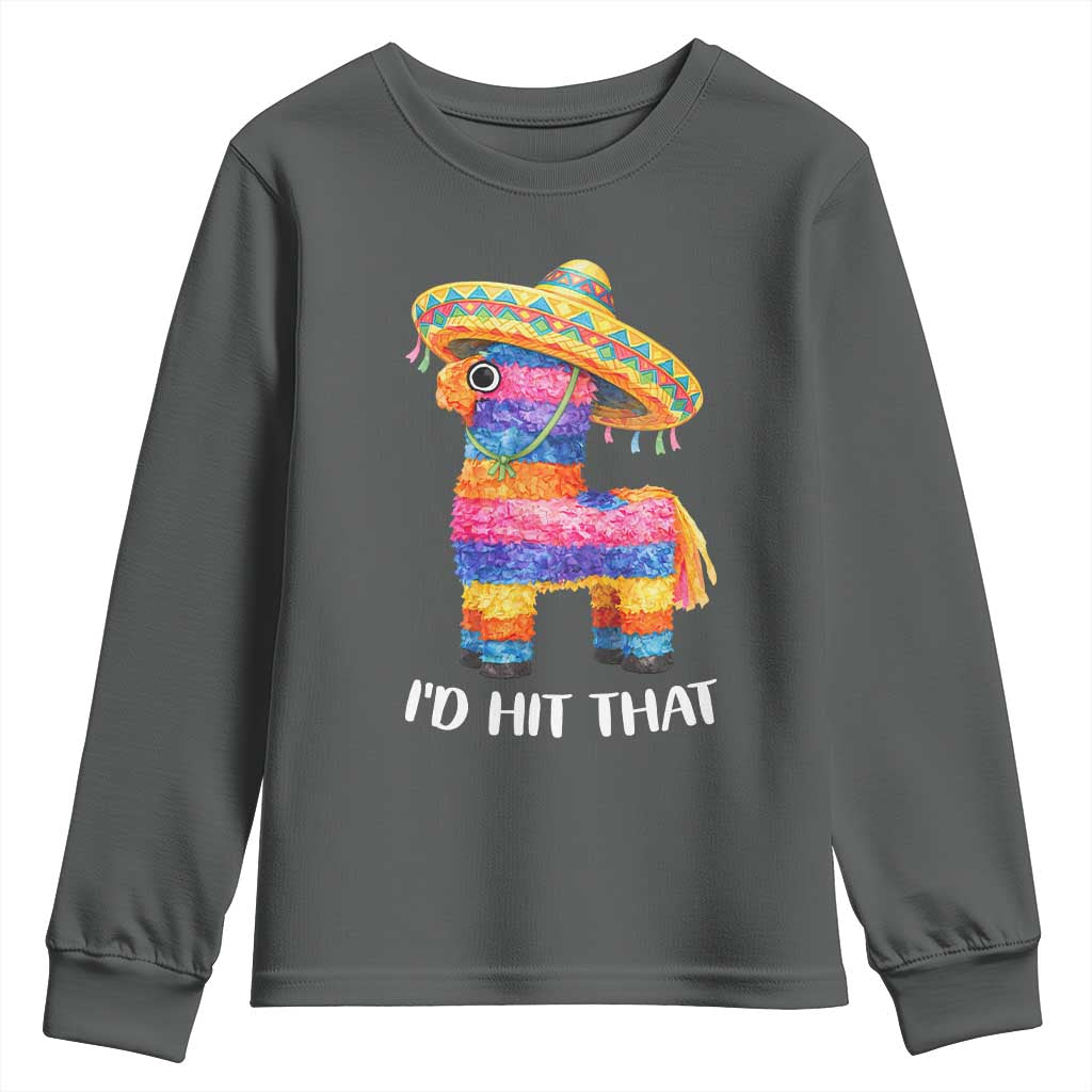 Funny Rainbow Pinata Sombrero Youth Sweatshirt Id Hit That