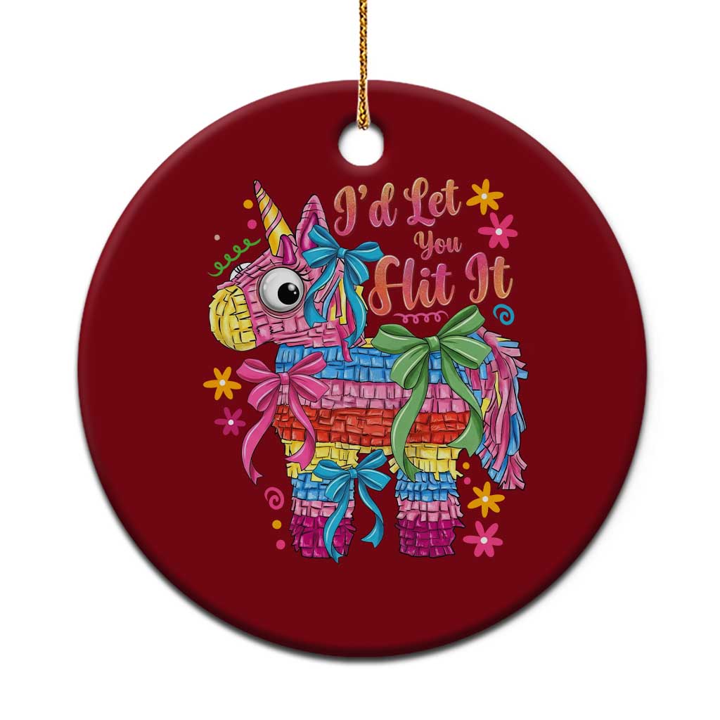 Funny Cinco De Mayo Pinata Ceramic Ornament Id Let You Hit It