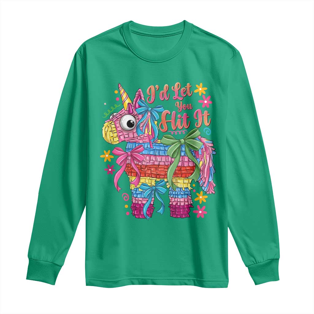 Funny Cinco De Mayo Pinata Long Sleeve Shirt Id Let You Hit It