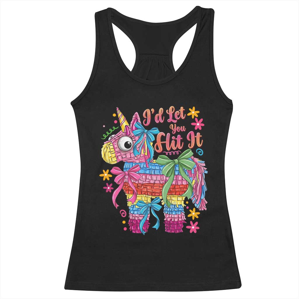 Funny Cinco De Mayo Pinata Racerback Tank Top Id Let You Hit It