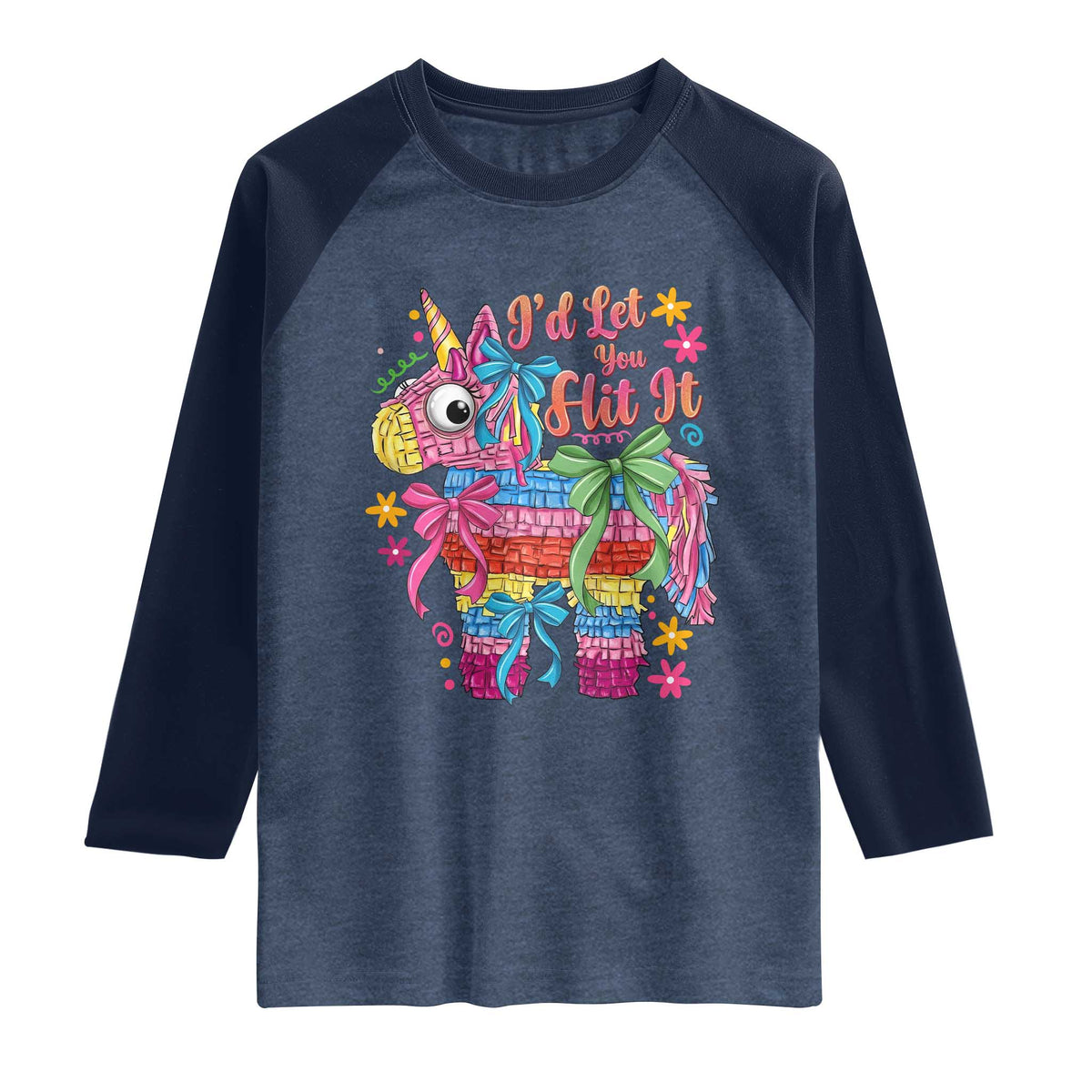 Funny Cinco De Mayo Pinata Raglan Shirt Id Let You Hit It