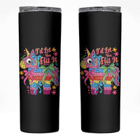 Funny Cinco De Mayo Pinata Skinny Tumbler Id Let You Hit It