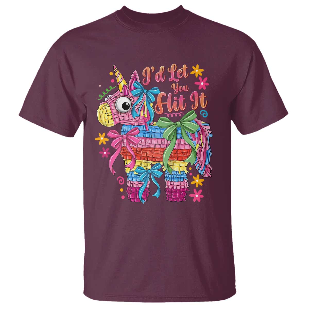 Funny Cinco De Mayo Pinata T Shirt Id Let You Hit It