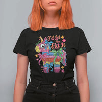 Funny Cinco De Mayo Pinata T Shirt For Women Id Let You Hit It
