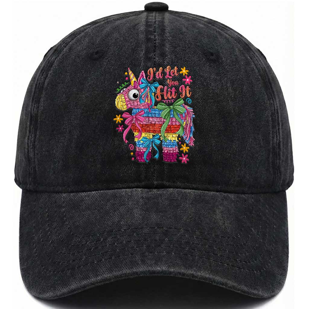 Funny Cinco De Mayo Pinata Washed Cotton Baseball Cap Id Let You Hit It
