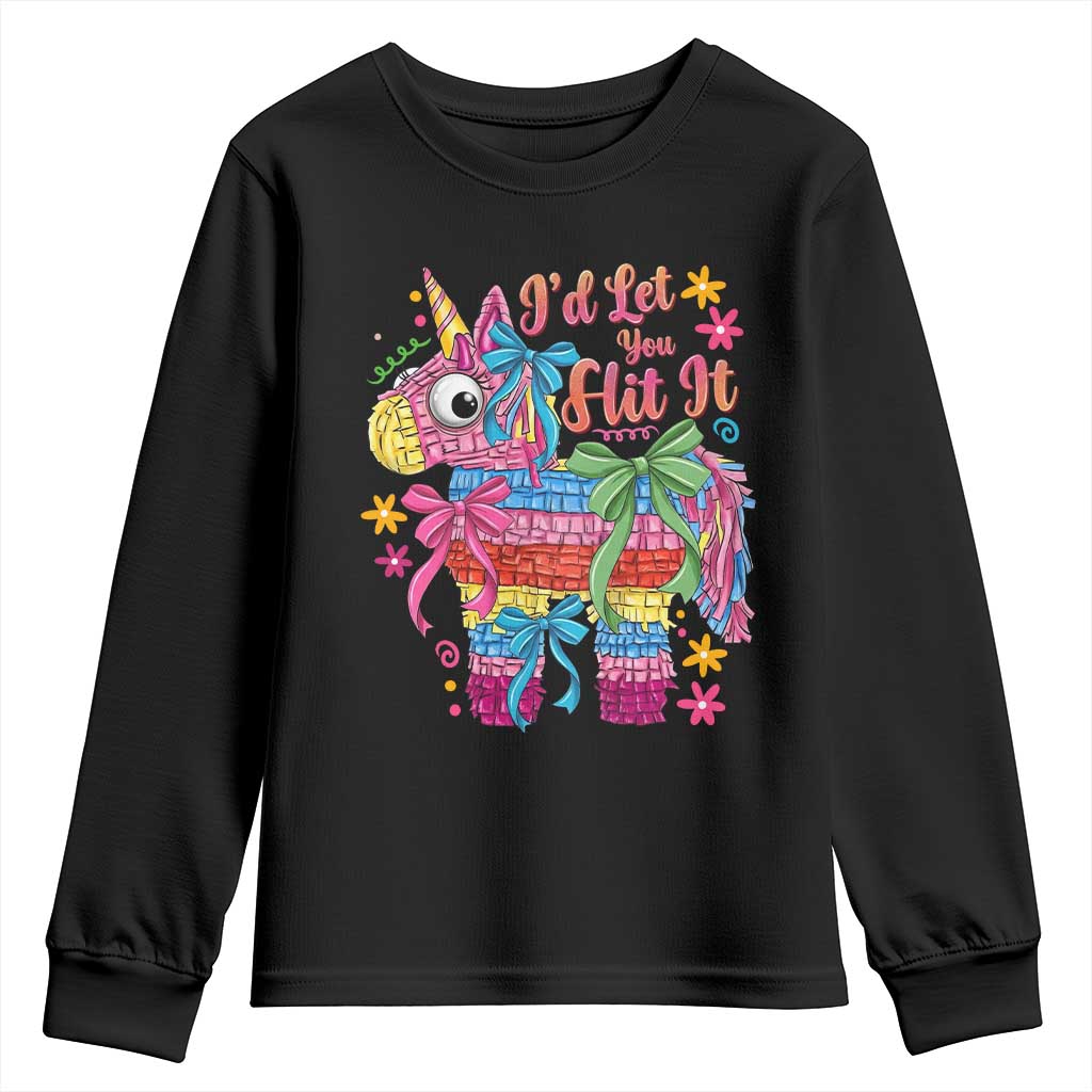 Funny Cinco De Mayo Pinata Youth Sweatshirt Id Let You Hit It