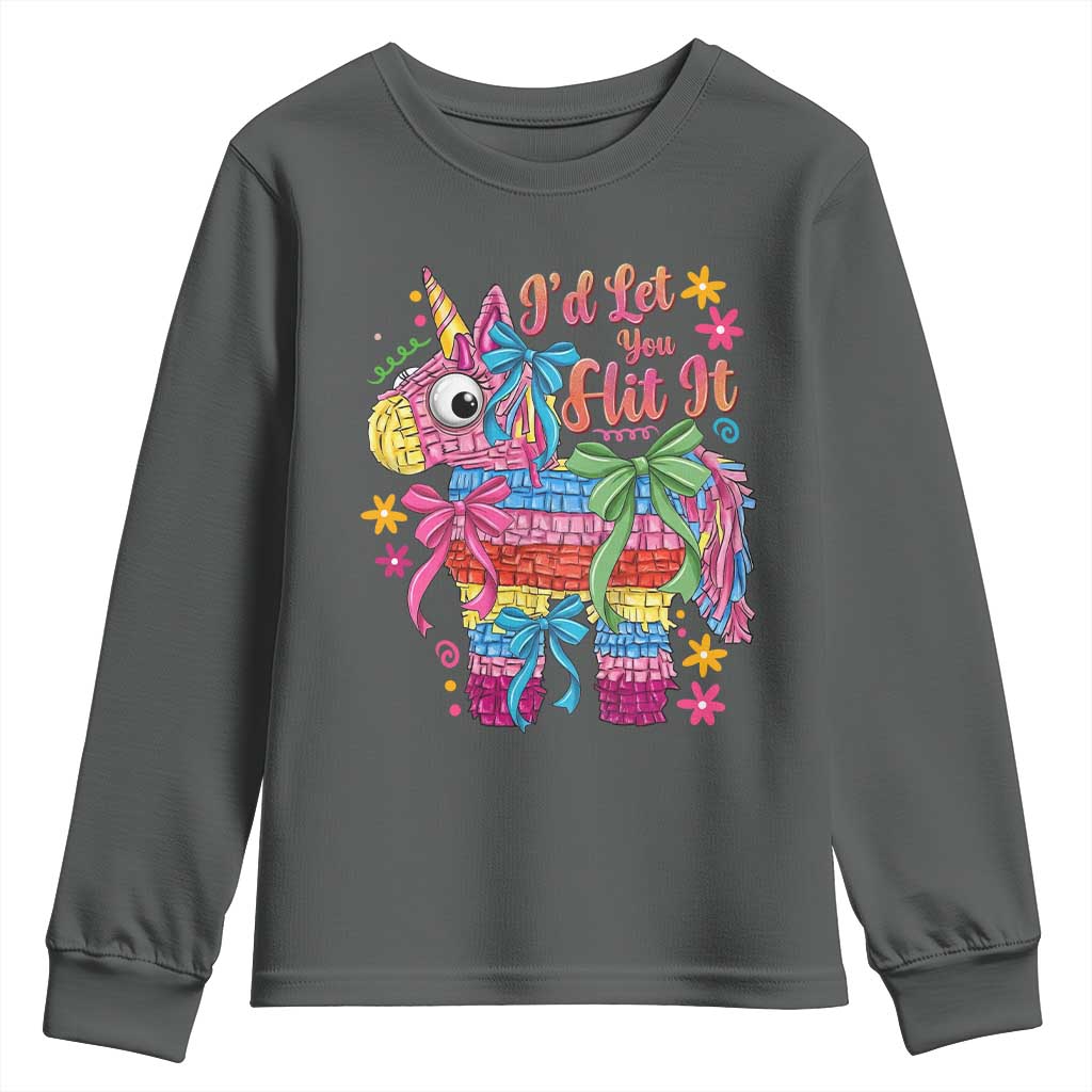 Funny Cinco De Mayo Pinata Youth Sweatshirt Id Let You Hit It