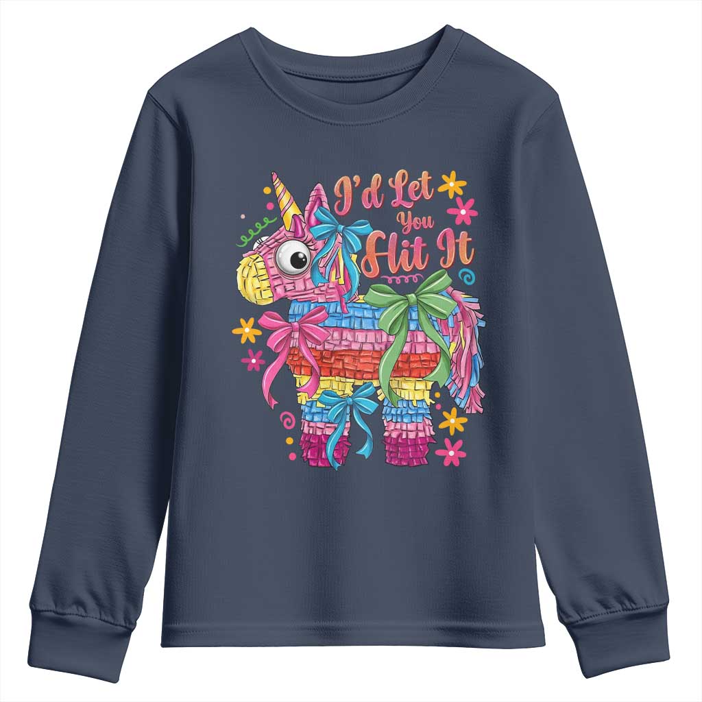Funny Cinco De Mayo Pinata Youth Sweatshirt Id Let You Hit It